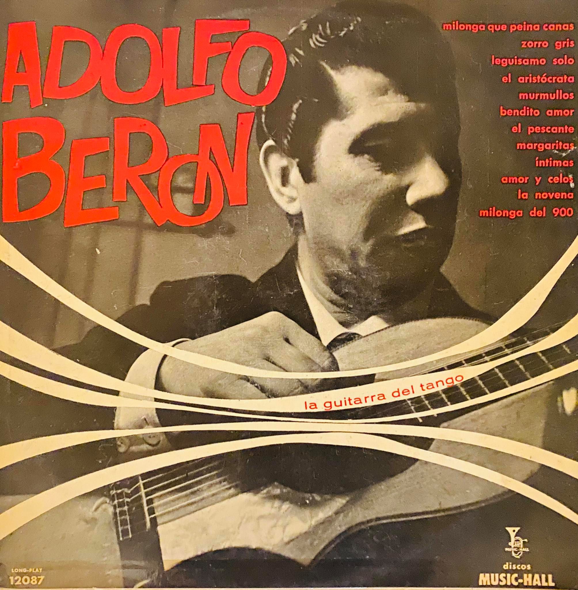 Adolfo Beron ''La Guitarra del Tango''