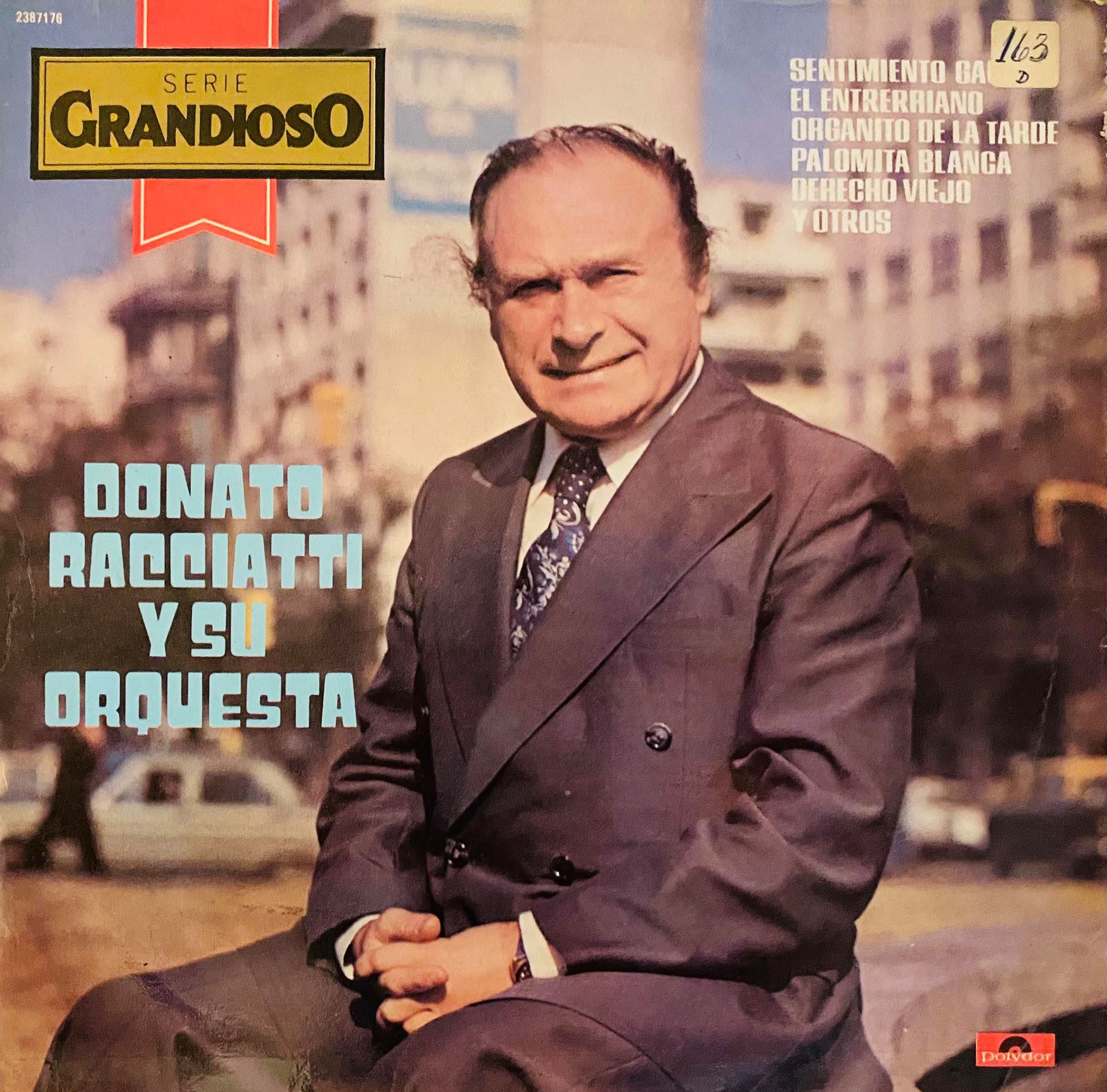 Donato Racciatti y Su Orquesta ''Serie Grandioso'' 