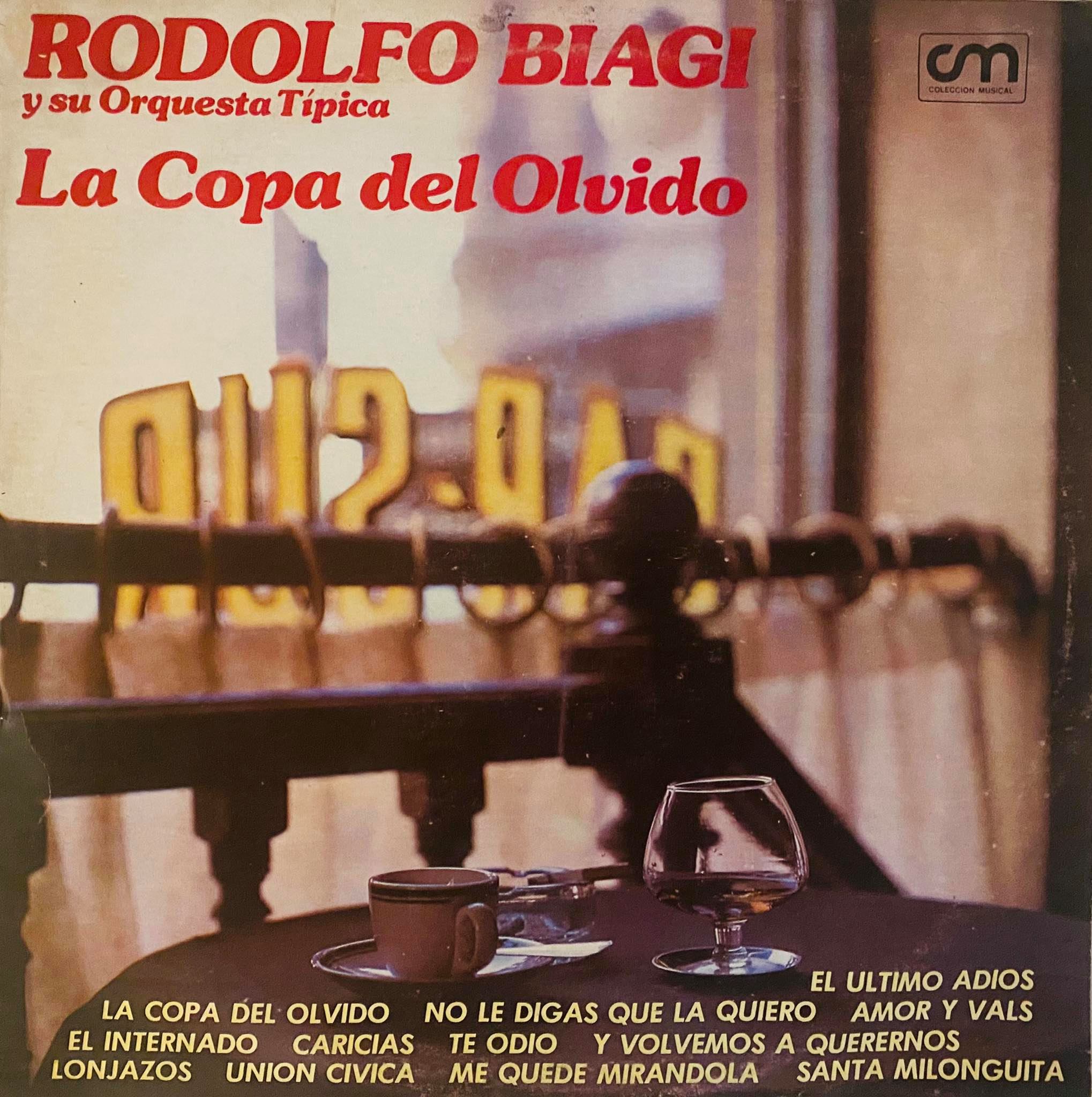 Rodolfo Biagi Orquesta ''Copa del Olvido''